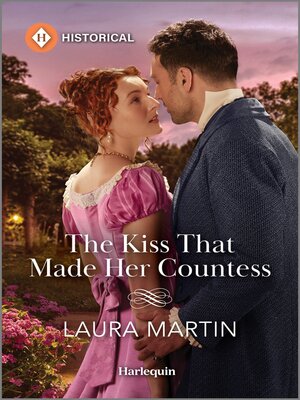 The Kiss That Made Her Countess - ebook